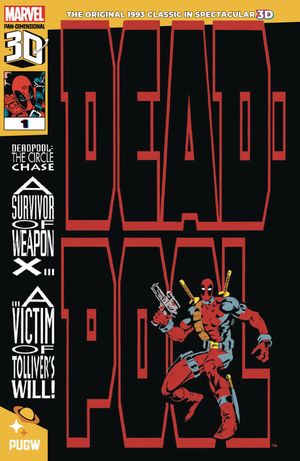Deadpool Circle Chase #1 Pan D 3d Ed