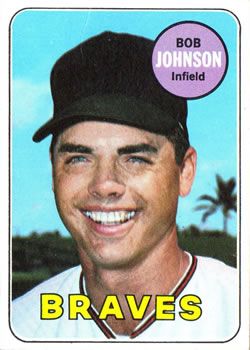 Bob Johnson 1969 Topps #261 Sports Card