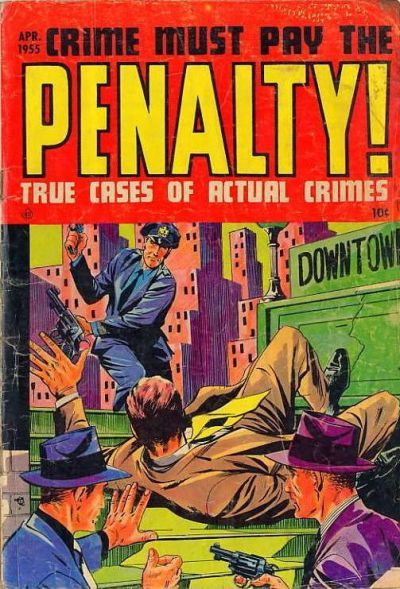 Crime Must Pay the Penalty #44 Comic