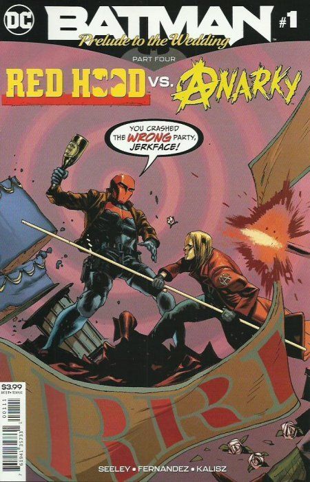 Batman: Prelude to the Wedding - Red Hood Vs Anarky #1 Comic