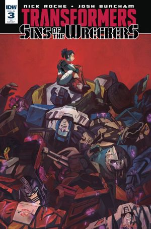 Transformers Sins Of Wreckers #3 (10 Copy Cover)