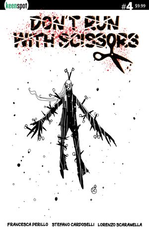 Dont Run With Scissors #4 (Cvr C Stefano Cardoselli Black And White Variant)