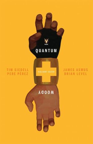 Valiant-Sized Quantum & Woody #1