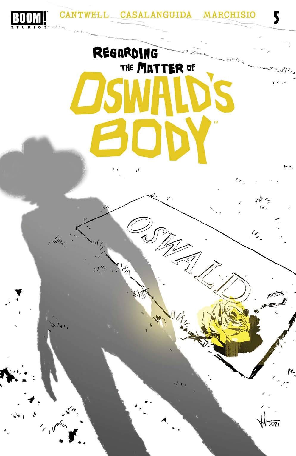 Regarding the Matter of Oswald's Body #5 Comic