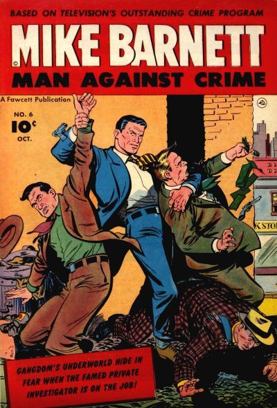 Mike Barnett, Man Against Crime #6 Comic