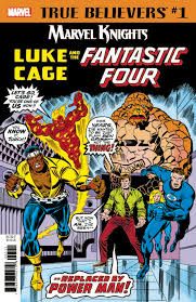 True Believers: Luke Cage & The Fantastic Four Comic
