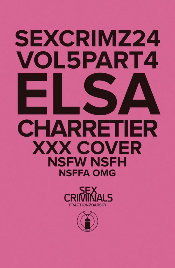 Sex Criminals #24 (Xxx Elsa Charretier Variant)