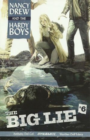 Nancy Drew and the Hardy Boys: The Big Lie #6