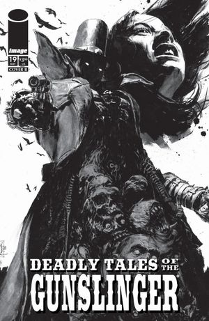 Deadly Tales Of The Gunslinger Spawn #19 (Cvr B Patric Reynolds B&W Variant)