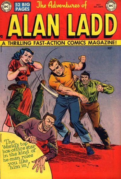 The Adventures of Alan Ladd #7 Comic