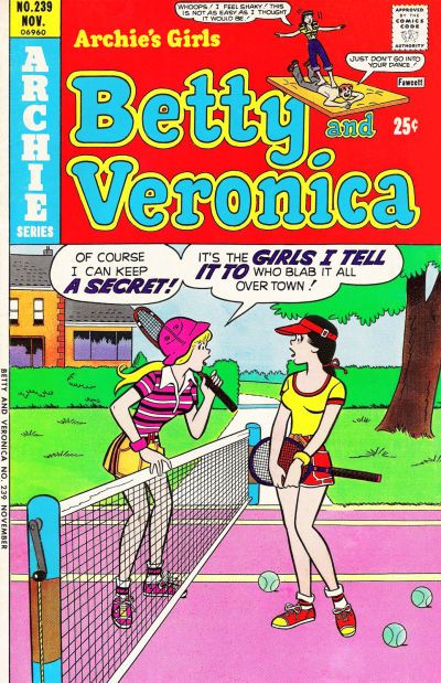 Archie's Girls Betty and Veronica #239 Comic