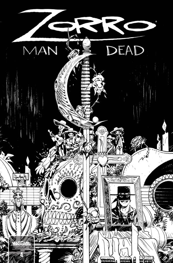 Zorro: Man of the Dead #4 (Cvr B Murphy B&W)