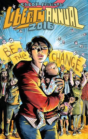 CBLDF Presents: Liberty Annual #2016