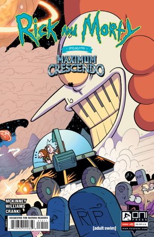 Rick And Morty Presents Maximum Crescendo #1