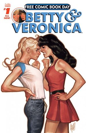 Betty and Veronica #1 (Free Comic Book Day Edition)