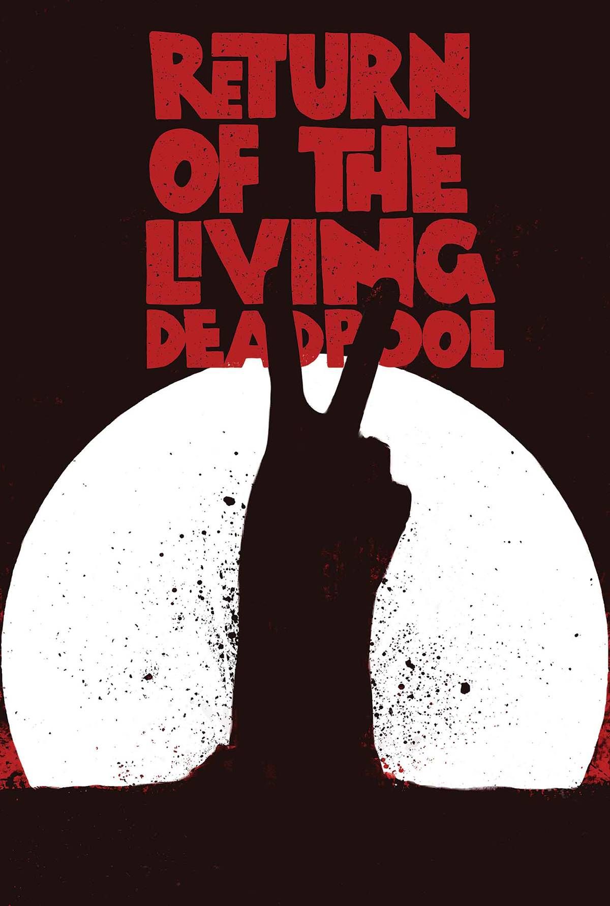 Return Of The Living Deadpool #2 Comic