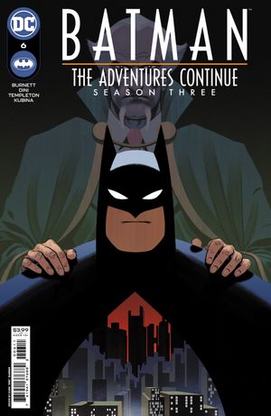 Batman: The Adventures Continue Season Three #6