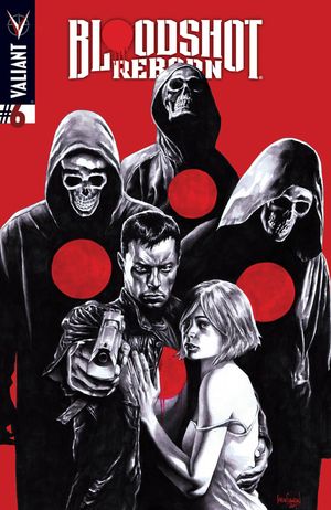 Bloodshot Reborn  #6