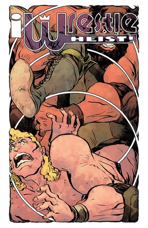 Wrestle Heist #1 (Cvr C Inc 1:10 Jesse Lonergan Variant)