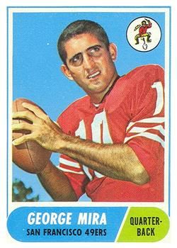 George Mira 1968 Topps #9 Sports Card