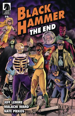 Black Hammer: The End #6