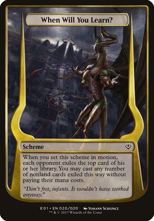 When Will You Learn? (Archenemy: Nicol Bolas) Trading Card