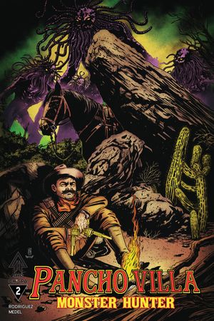 Pancho Villa Monster Hunter #2 (Cvr B Chema Variant)