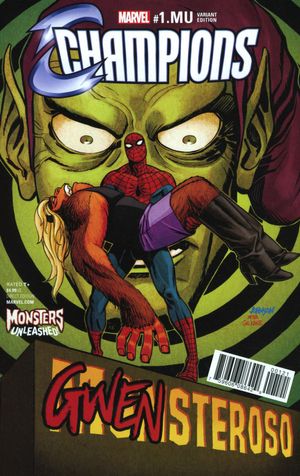Champions #1.mu (Gwenster Unleashed Variant)