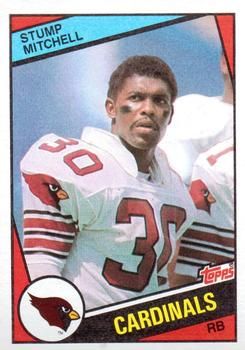 Stump Mitchell 1984 Topps #347 Sports Card