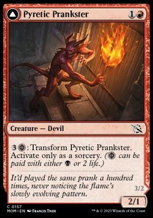 Pyretic Prankster (March of the Machine)