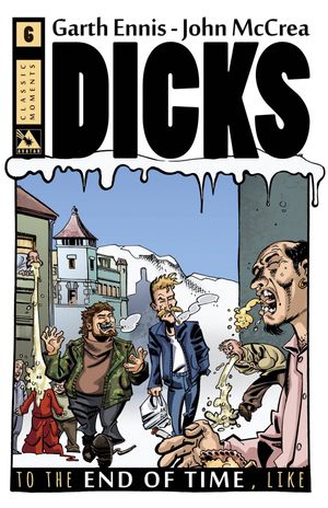 Dicks End Of Time #6 (Classic Moment Retailer Ord Incv)