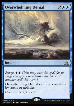 Overwhelming Denial (Oath of the Gatewatch) Trading Card