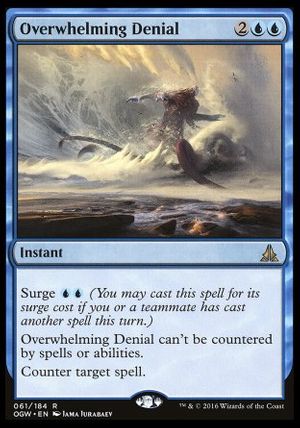 Overwhelming Denial (Oath of the Gatewatch)