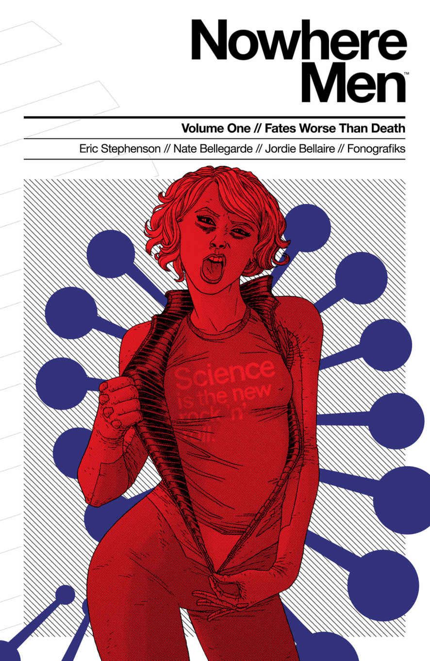 Nowhere Men: Fates Worse Than Death #1 Comic