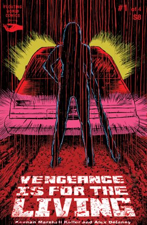 Vengeance Is For The Living #1