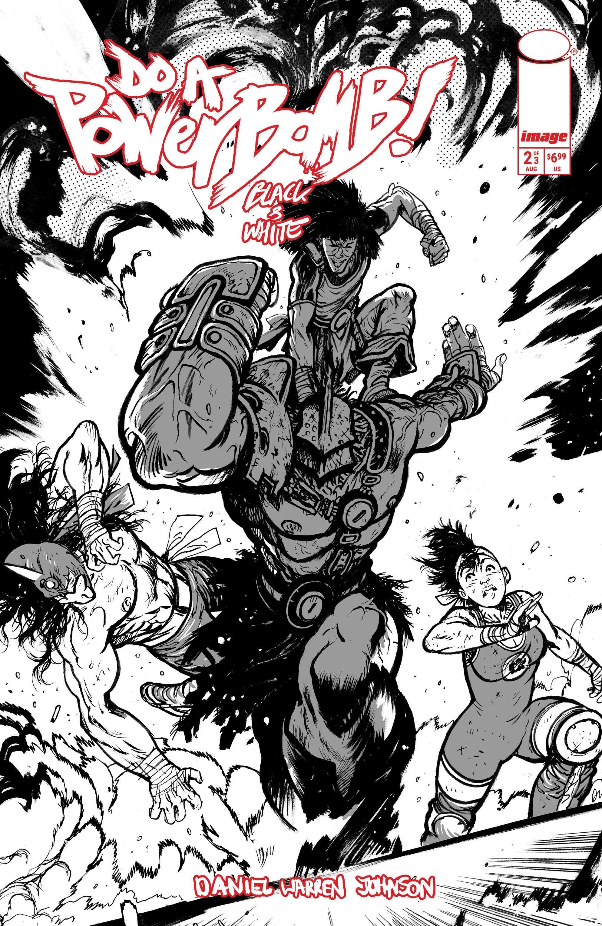 Do A Powerbomb Black And White #2 (Cvr C Daniel Warren Johnson Action Variant) Comic