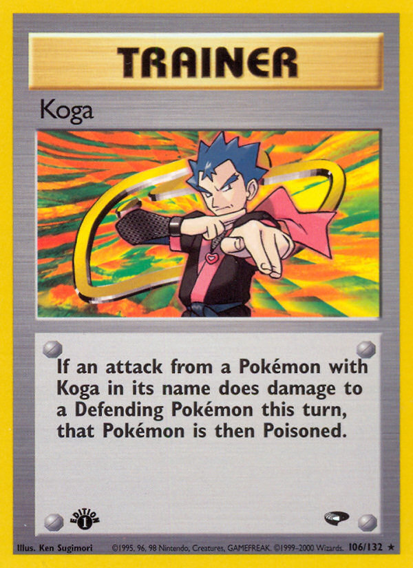 Koga (106/132) - Gym Challenge (1st Edition) Pokémon Card