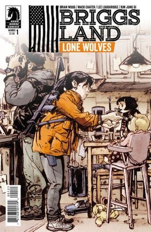 Briggs Land: Lone Wolves #1 (Jung G.I. Variant)