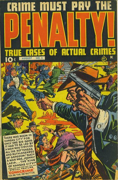Crime Must Pay the Penalty #3 Comic