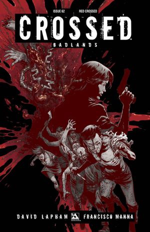 Crossed Badlands #62 (Red Crossed Order Incv Cover)