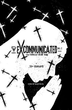 Excommunicated #1 (Cvr G Tyler Crook Extreme Unholy Black Bag Variant)