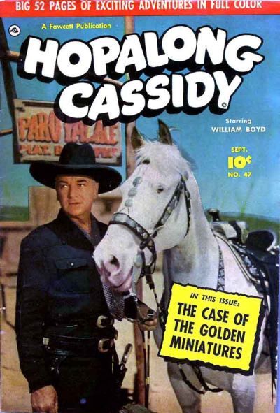 Hopalong Cassidy #47 Comic