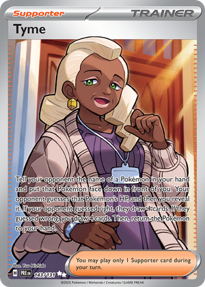 Tyme (Trainer: Supporter) (143/131) - Prismatic Evolutions