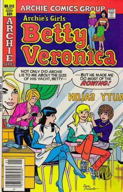 Archie's Girls Betty and Veronica #313 Comic