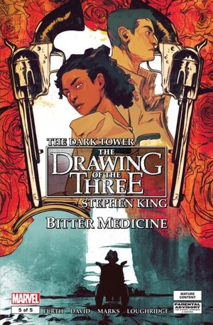 Dark Tower: Drawing of the Three - Bitter Medicine #5