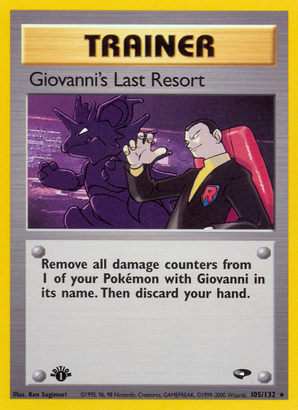 Giovanni's Last Resort (Trainer) (105/132) - Gym Challenge (1st Edition) Pokémon Card