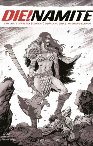 DIE!namite #2 (10 Copy Shalvey B&W Cover)