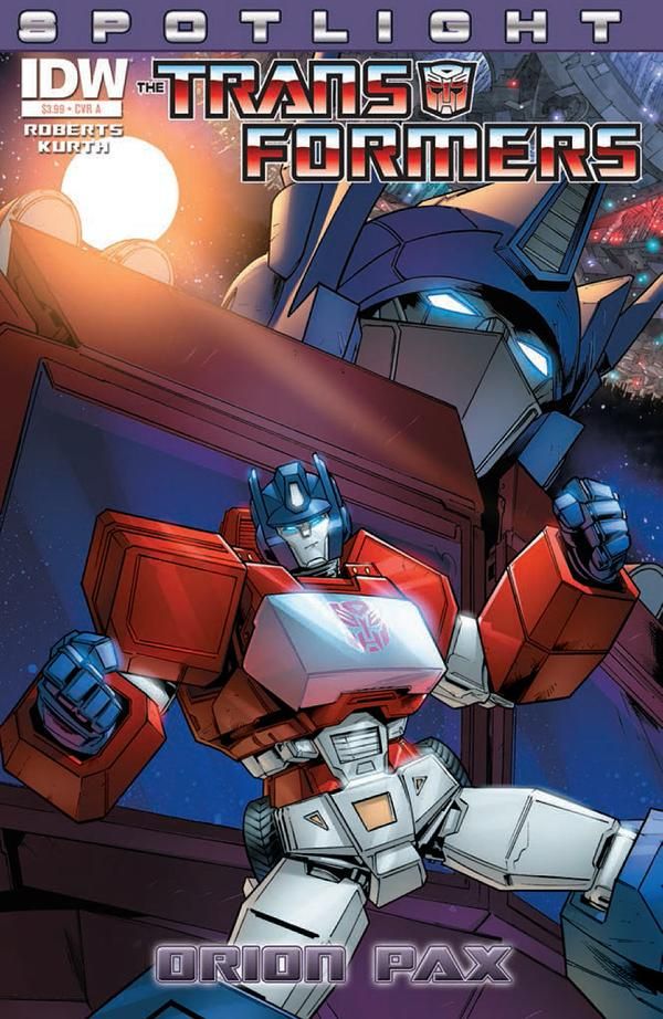 Transformers Spotlight: Orion Pax #nn Comic