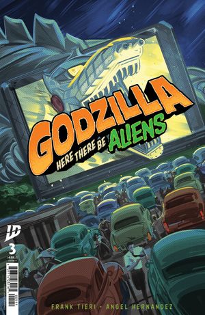 Godzilla: Here There Be Aliens #3 (Variant B Hernandez)