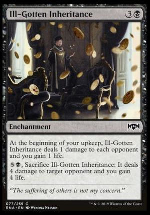 Ill-Gotten Inheritance (Ravnica Allegiance)